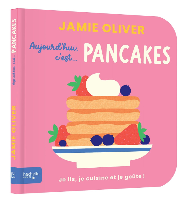 Kniha Aujourd'hui c'est pancakes par Jamie Oliver Jamie Oliver