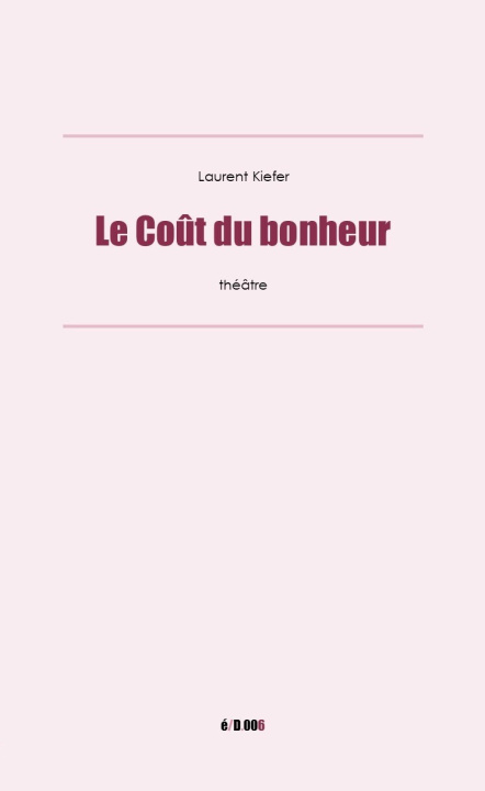 Βιβλίο Le Coût du bonheur Kiefer
