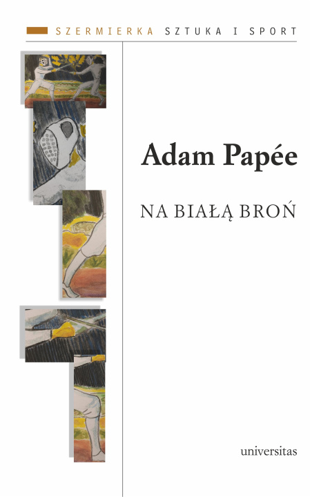 Kniha Na białą broń Adam Papée