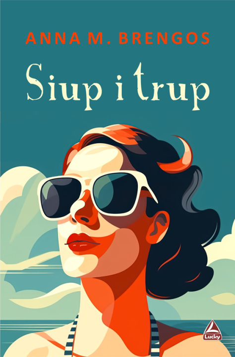Kniha Siup i trup Anna M. Brengos
