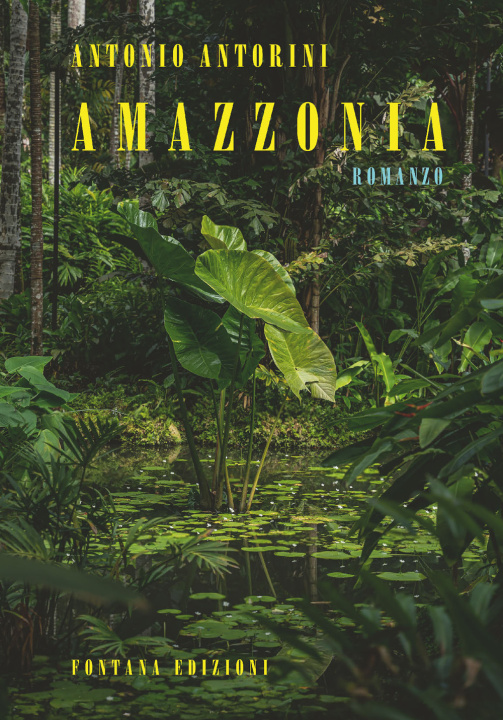 Knjiga Amazzonia Antonio Antorini