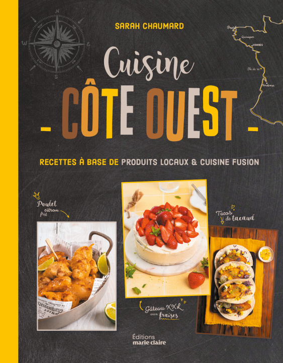 Kniha Cuisine Côte ouest Chaumard