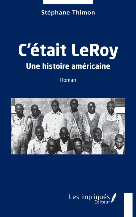 Buch C'était LeRoy Thimon