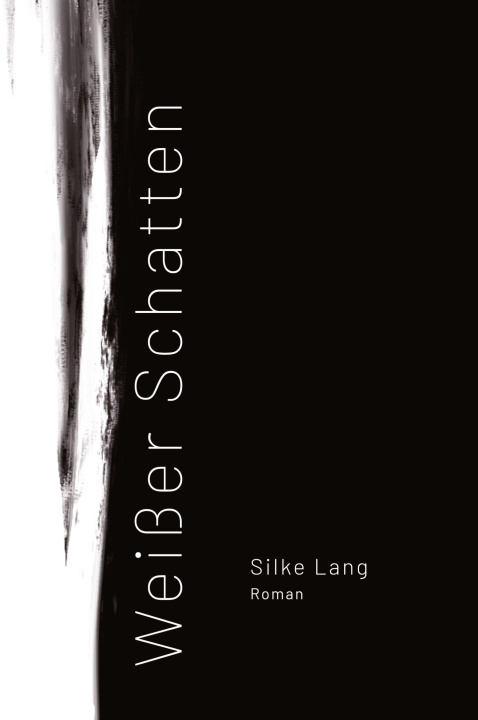 Kniha Weisser Schatten Silke Lang