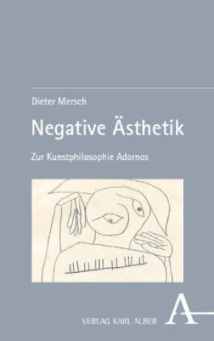 Kniha Negative Ästhetik Dieter Mersch