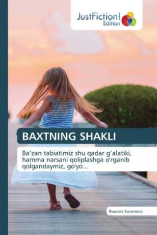 Kniha BAXTNING SHAKLI Ruxsora Suvonova