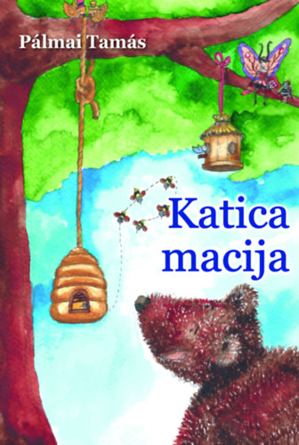 Knjiga Katica macija Pálmai Tamás
