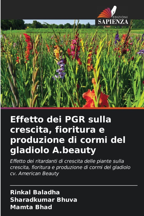 Boek Effetto dei PGR sulla crescita, fioritura e produzione di cormi del gladiolo A.beauty Rinkal Baladha