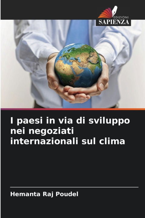 Kniha I paesi in via di sviluppo nei negoziati internazionali sul clima Hemanta Raj Poudel