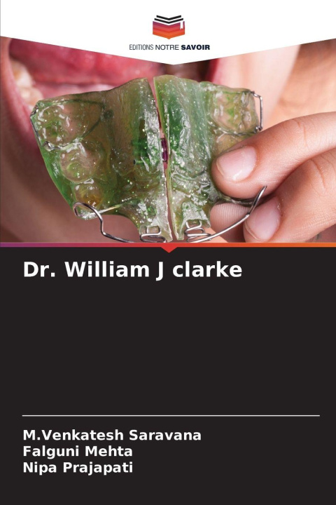 Kniha Dr. William J clarke M.Venkatesh Saravana