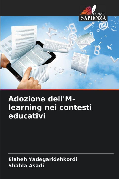 Kniha Adozione dell'M-learning nei contesti educativi Elaheh Yadegaridehkordi