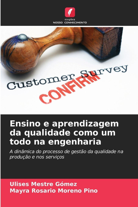 Kniha Ensino e aprendizagem da qualidade como um todo na engenharia Ulises Mestre Gómez