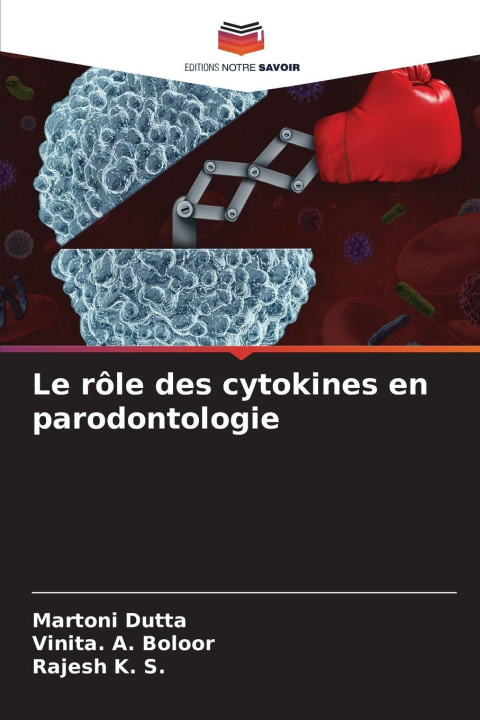 Kniha Le rôle des cytokines en parodontologie Martoni Dutta
