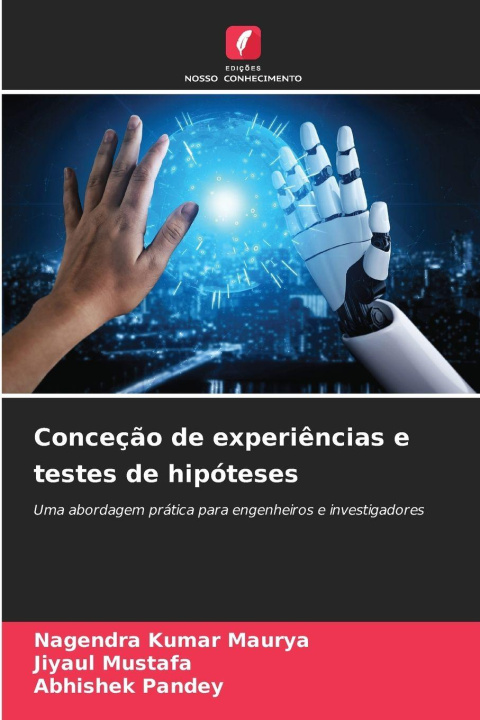 Kniha Conceção de experiências e testes de hipóteses Nagendra Kumar Maurya