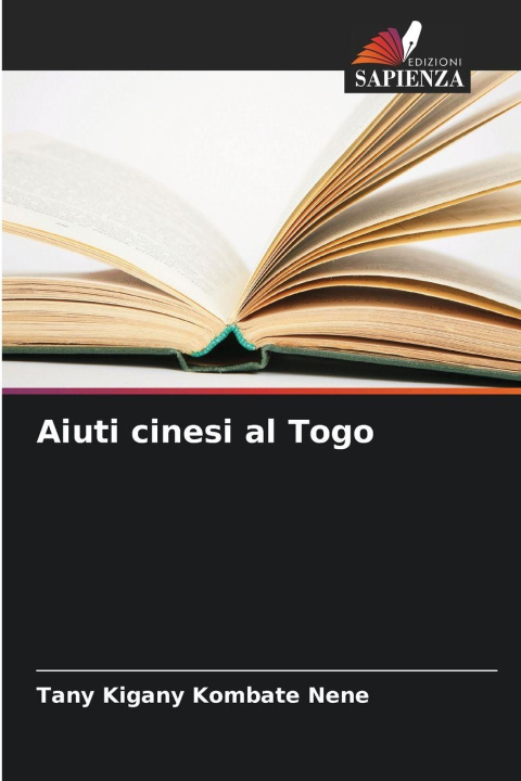 Carte Aiuti cinesi al Togo Tany Kigany Kombate Nene