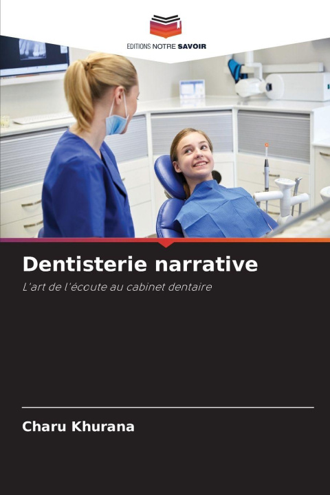 Kniha Dentisterie narrative Charu Khurana