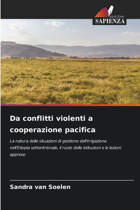 Knjiga Da conflitti violenti a cooperazione pacifica Sandra van Soelen