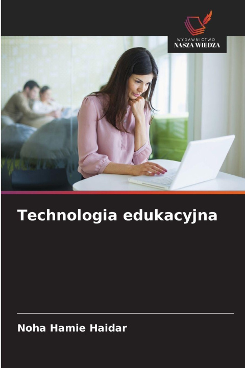 Kniha Technologia edukacyjna Noha Hamie Haidar