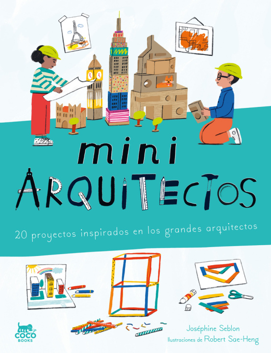 Kniha miniARQUITECTOS Joséphine Seblon