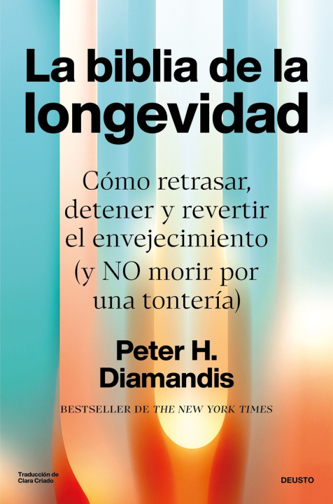 Książka La biblia de la longevidad Peter Diamandis