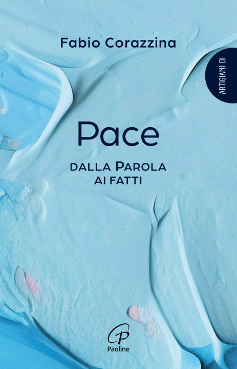 Knjiga Pace. Dalla parola ai fatti Fabio Corazzina