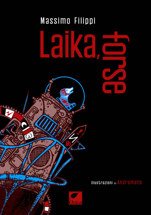 Libro Laika, forse Massimo Filippi