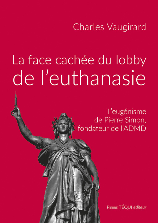 Libro La face cachée du lobby de l'euthanasie Vaugirard