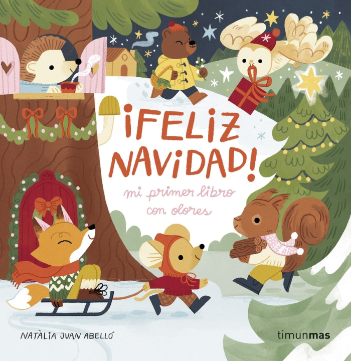 Kniha FELIZ NAVIDAD! MI PRIMER LIBRO CON OLORES NATALIA JUAN ABELLO