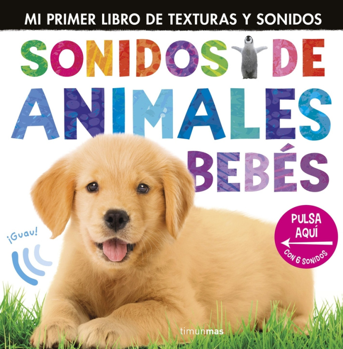 Knjiga SONIDOS DE ANIMALES BEBÉS LITTLE TIGER PRESS
