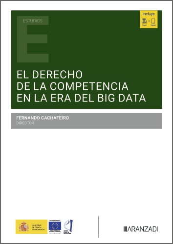 Kniha DERECHO DE LA COMPETENCIA EN LA ERA DEL «BIG DATA», EL Vv.Aa.3