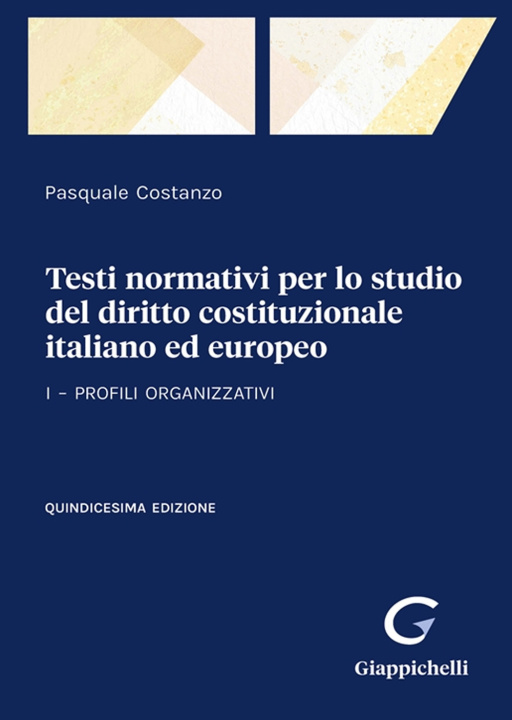 Livro Testi normativi per lo studio del diritto costituzionale italiano ed europeo Pasquale Costanzo
