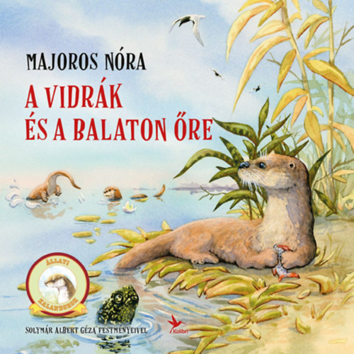 Book A vidrák és a Balaton őre Majoros Nóra