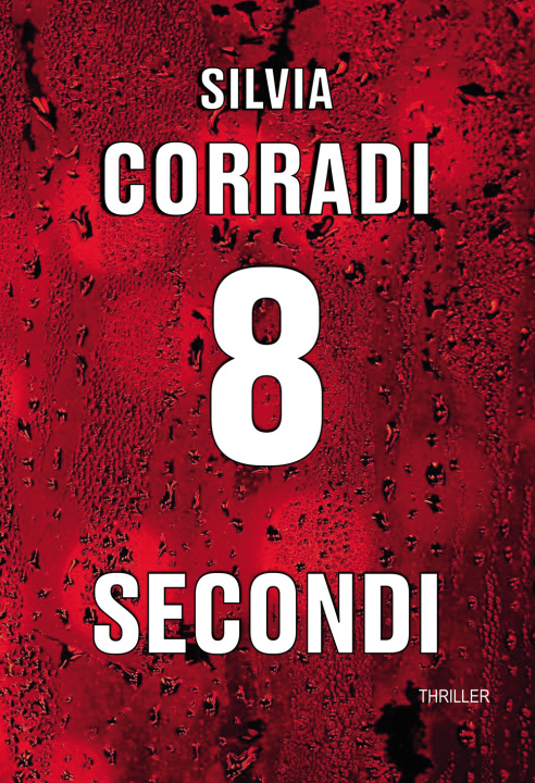 Kniha 8 secondi Silvia Corradi