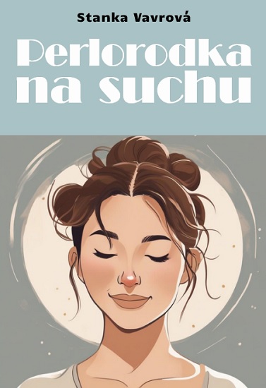 Kniha Perlorodka na suchu Stanka Vavrová