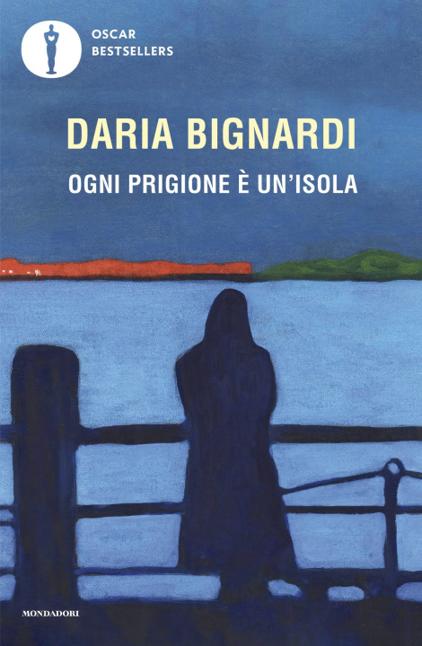 Knjiga Ogni prigione è un'isola Daria Bignardi