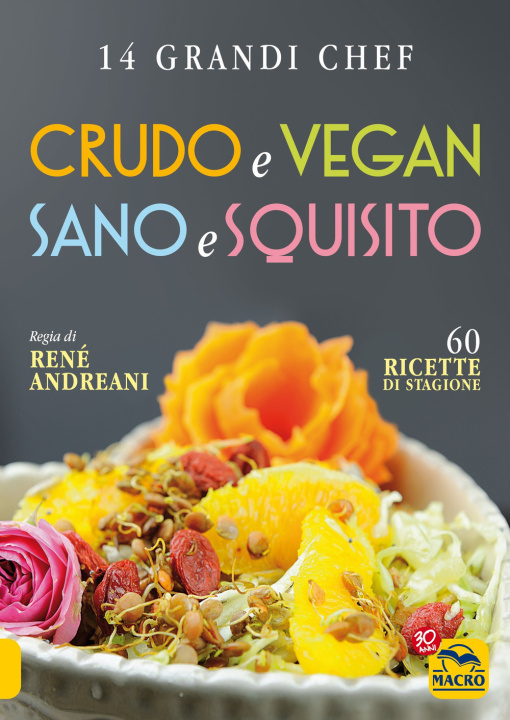 Kniha Crudo e vegan sano e squisito René Andreani