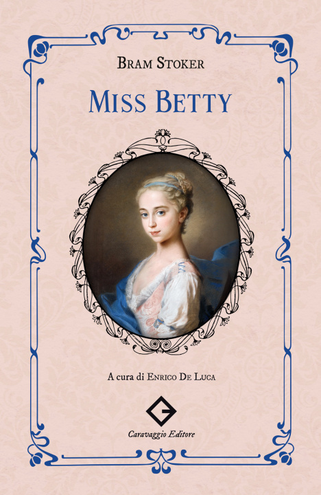 Kniha Miss Betty Bram Stoker