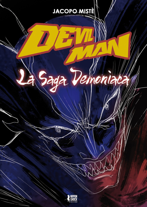 Libro Devilman la saga demoniaca Jacopo Mistè