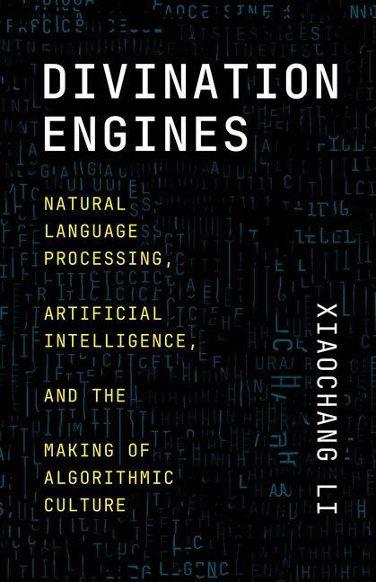 Kniha Divination Engines Xiaochang Li
