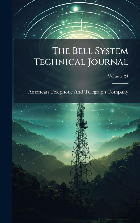 Knjiga The Bell System Technical Journal 