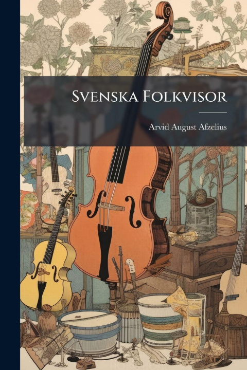 Kniha Svenska Folkvisor 
