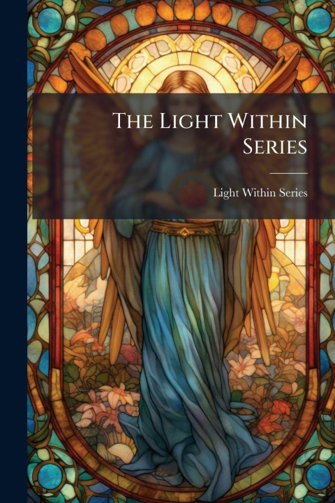 Knjiga The Light Within Series 