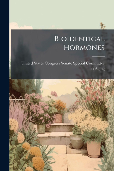 Kniha Bioidentical Hormones 