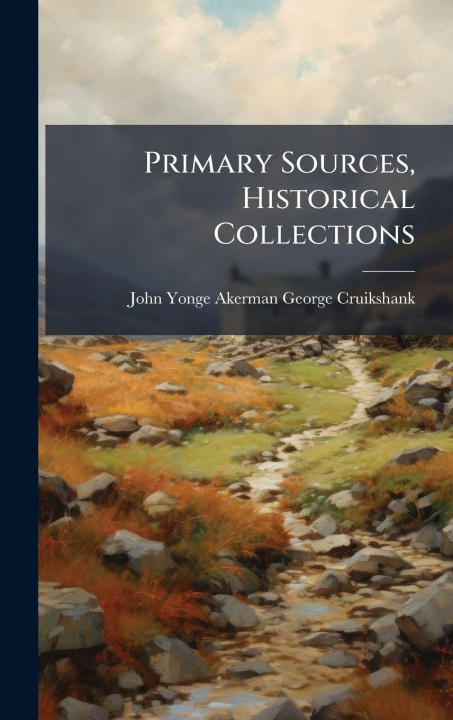 Knjiga Primary Sources, Historical Collections 