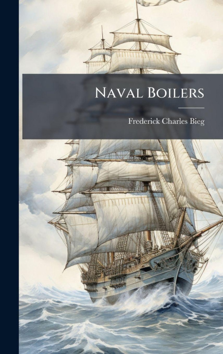 Kniha Naval Boilers 