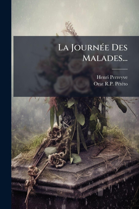 Kniha La JournÃ(c)e Des Malades... 