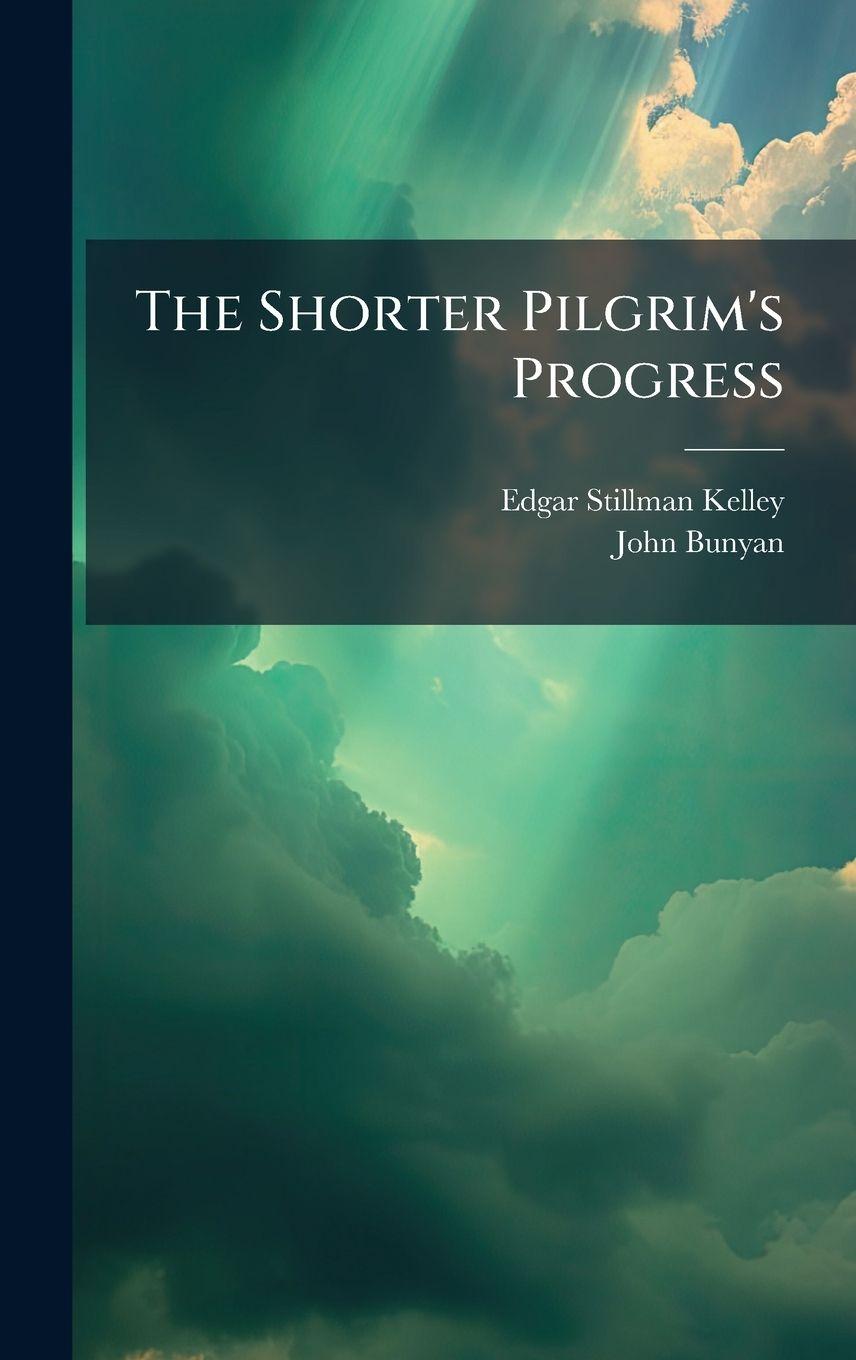 Kniha The Shorter Pilgrim's Progress John Bunyan