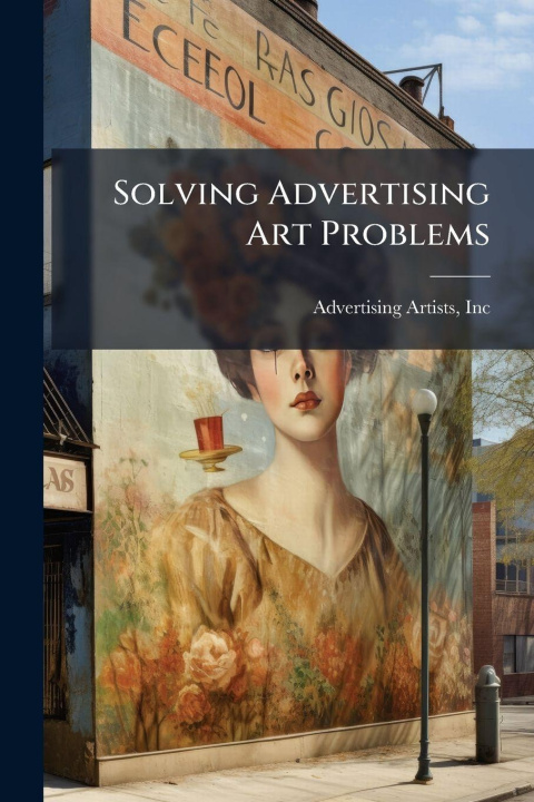 Knjiga Solving Advertising Art Problems 