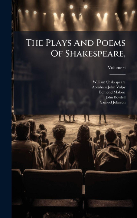 Kniha The Plays And Poems Of Shakespeare, Edmond Malone