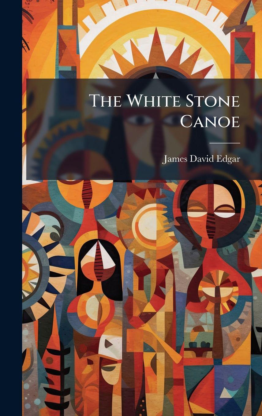 Kniha The White Stone Canoe 